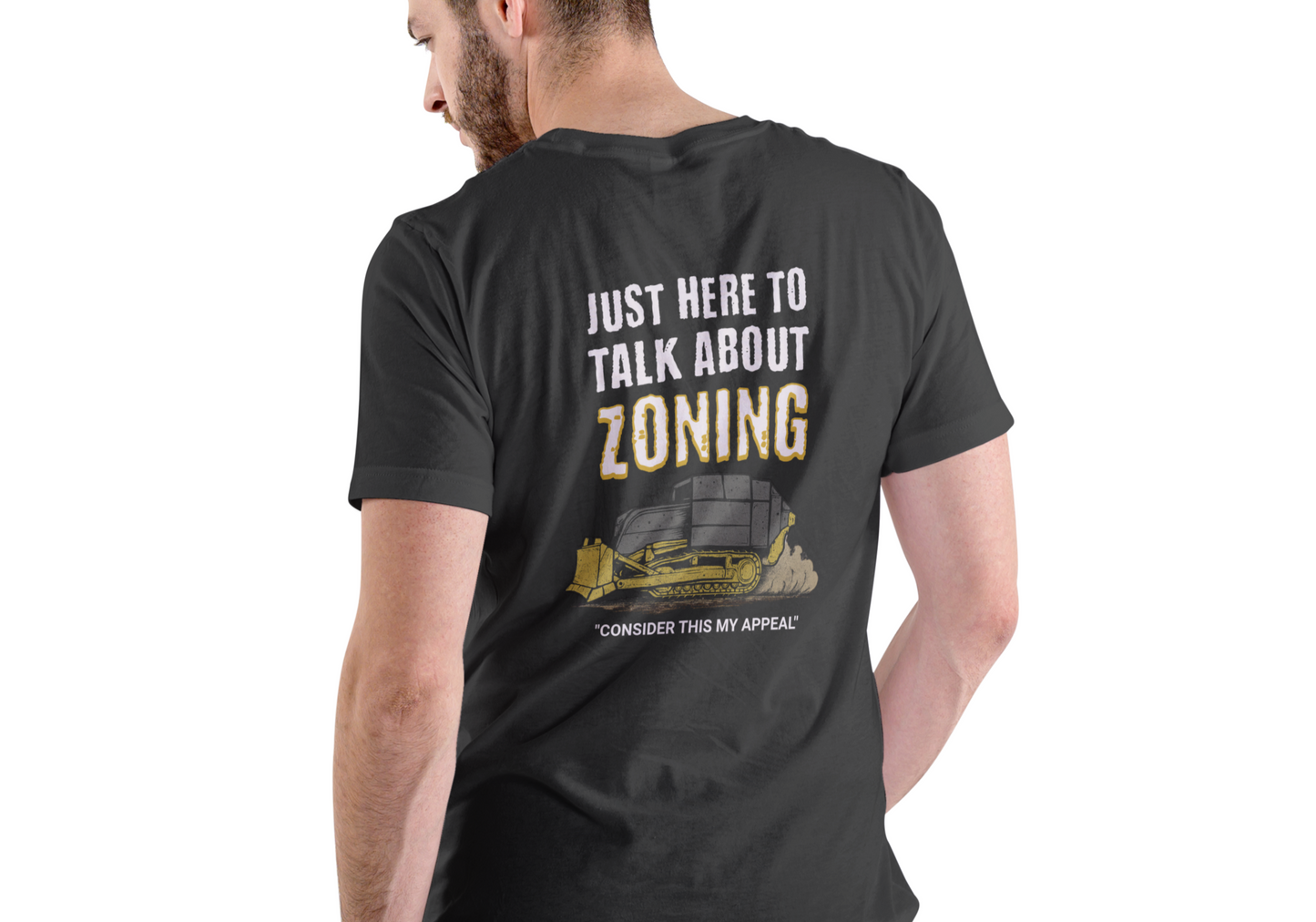 JUST HERE TO TALK ABOUT ZONING, T-SHIRT, UNISEX, COTTON