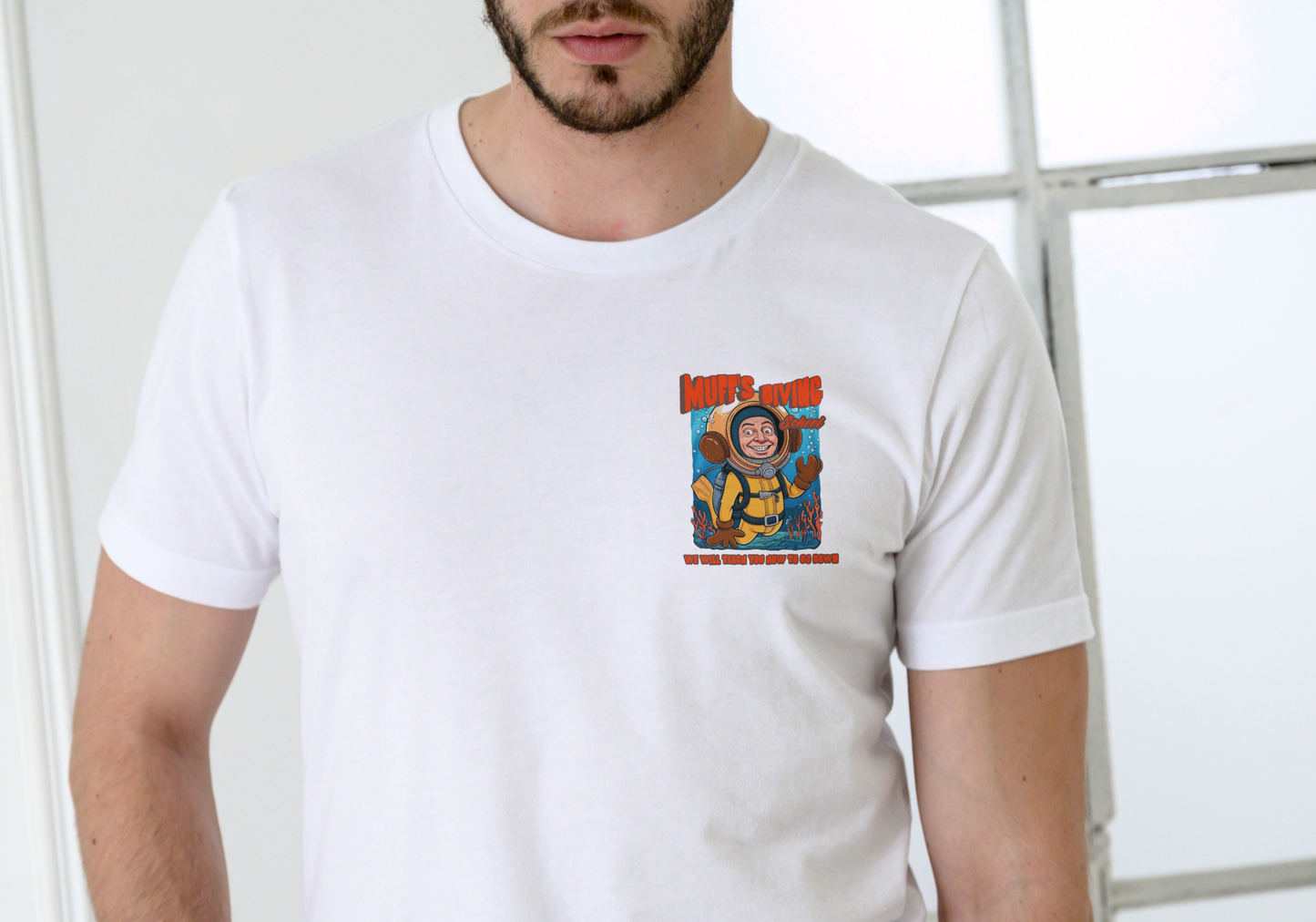 MUFF'S DIVING SCHOOL, WE WILL TEACH YOU TO GO DOWN, T-SHIRT, UNISEX, COTTON