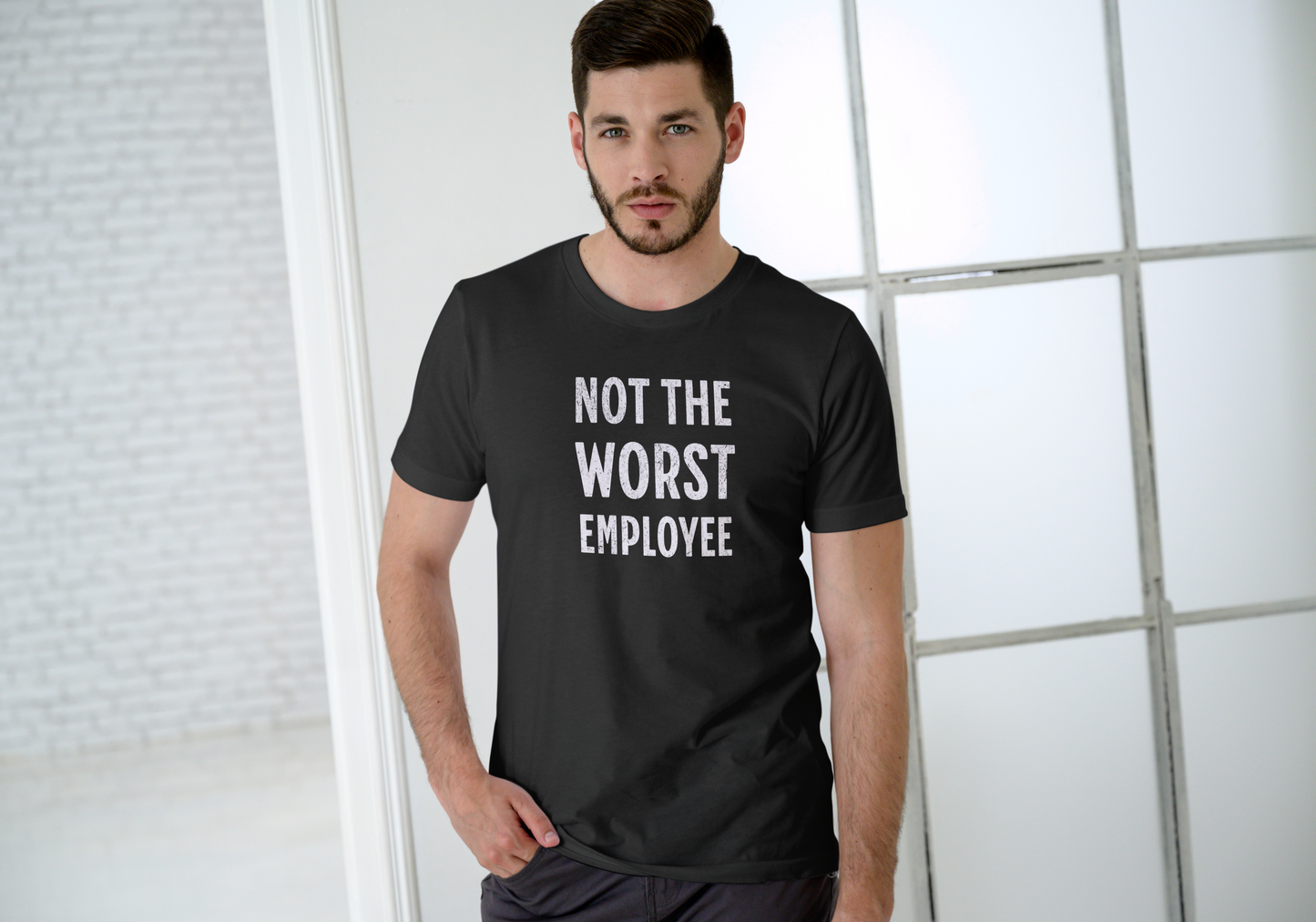Not the worst employee, T-SHIRT, UNISEX, COTTON