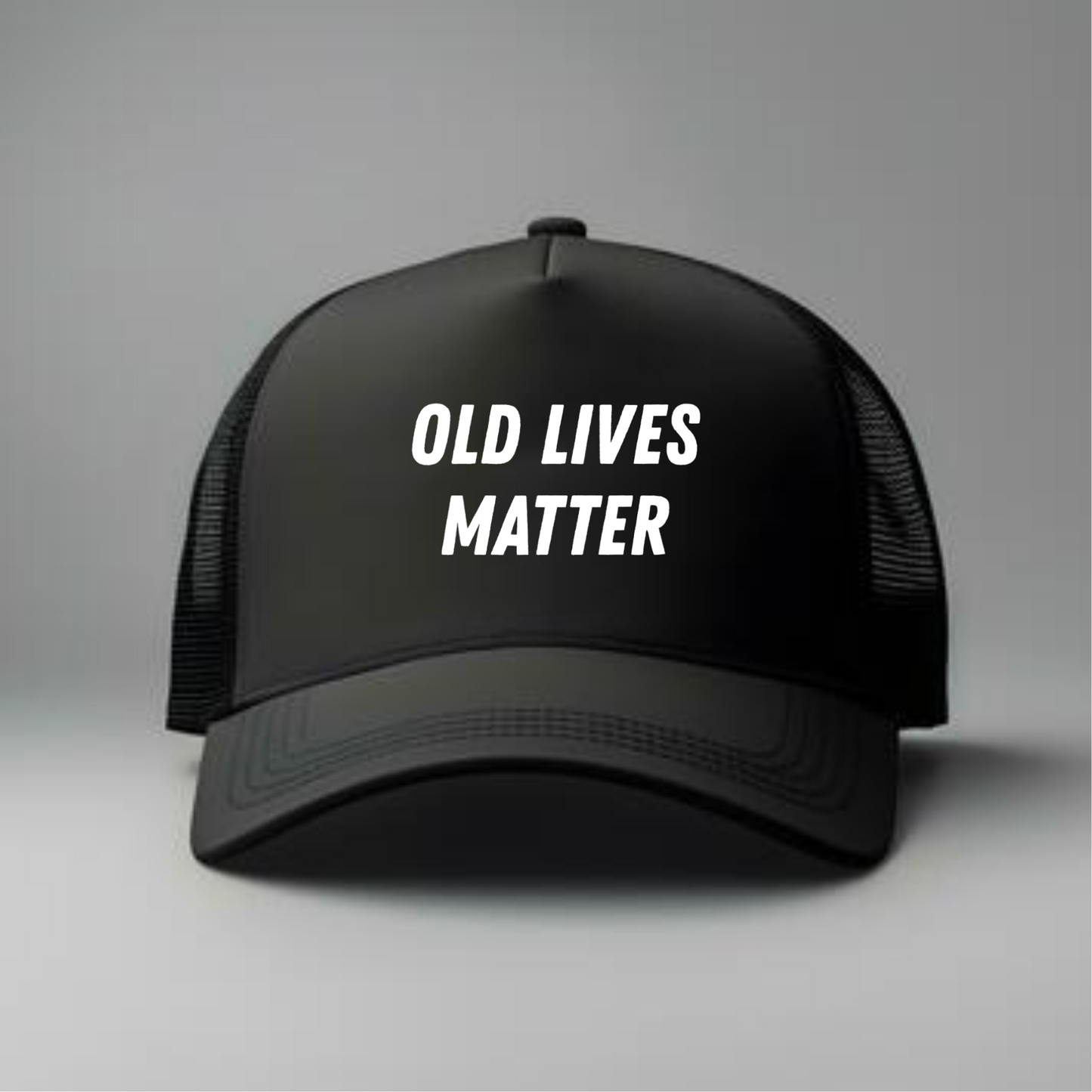 OLD LIVES MATTER TRUCKER HAT
