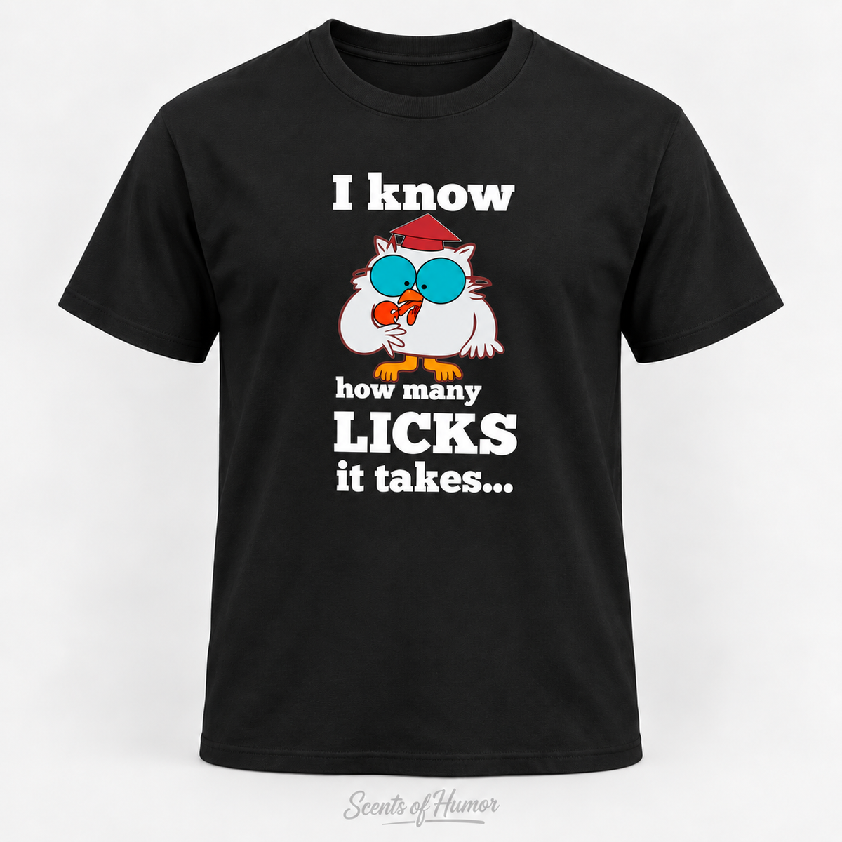 I know how many licks it takes, funny T Shirt, Unisex Cotton