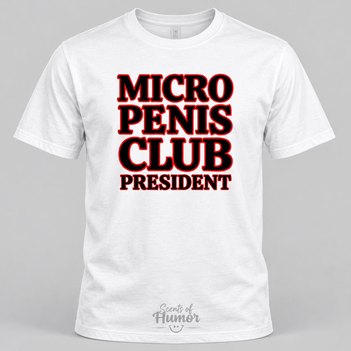 MICRO PENIS CLUB PRESIDENT Funny T Shirt, Unisex Cotton