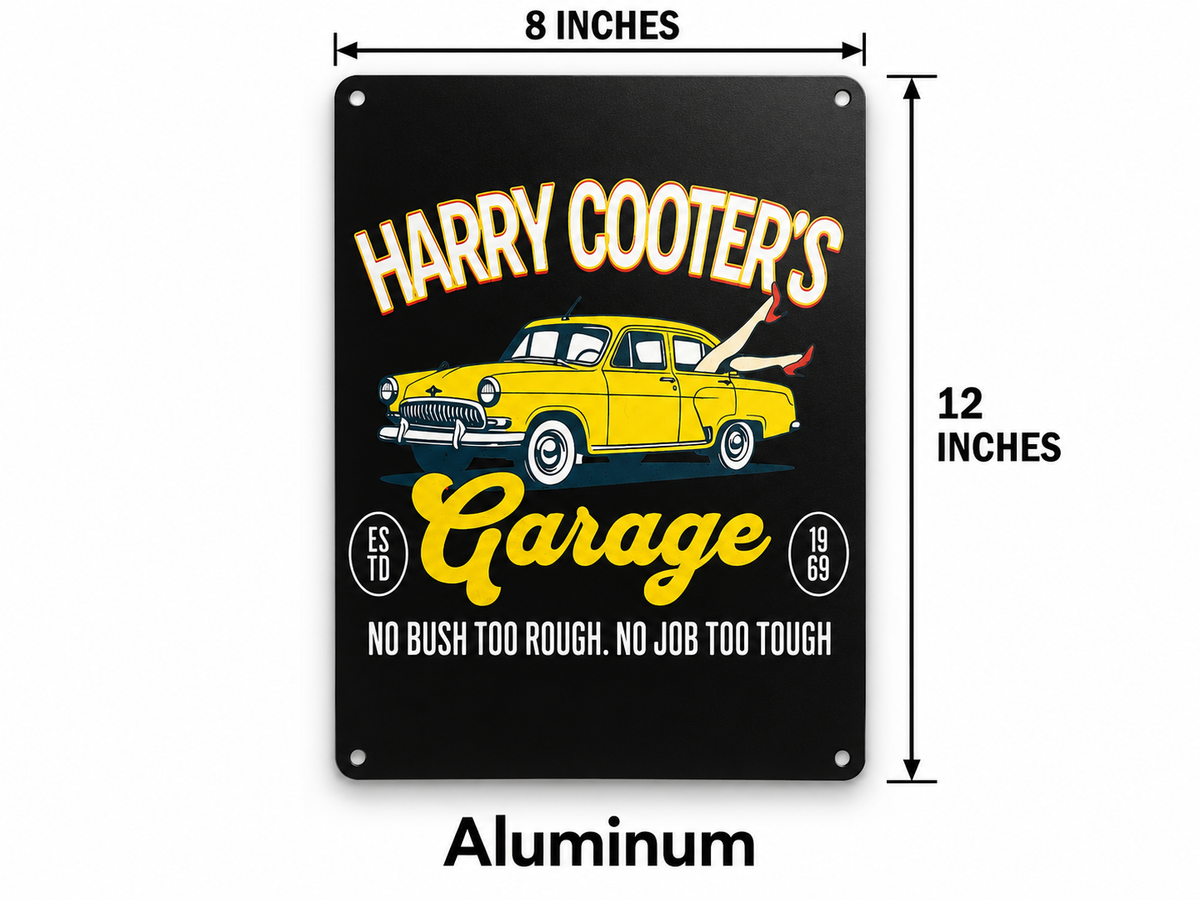 HARRY COOTERS GARAGE Funny sign, 8x12” Aluminum