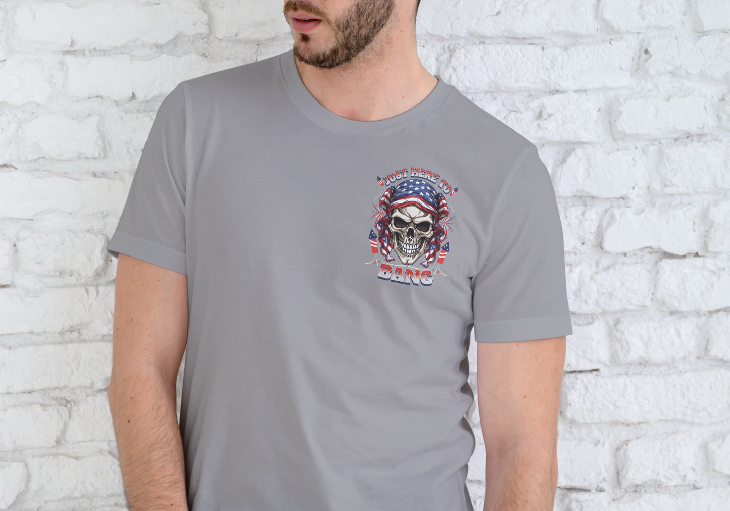 JUST HERE TO BANG, 4TH OF JULY, T-SHIRT, UNISEX, COTTON