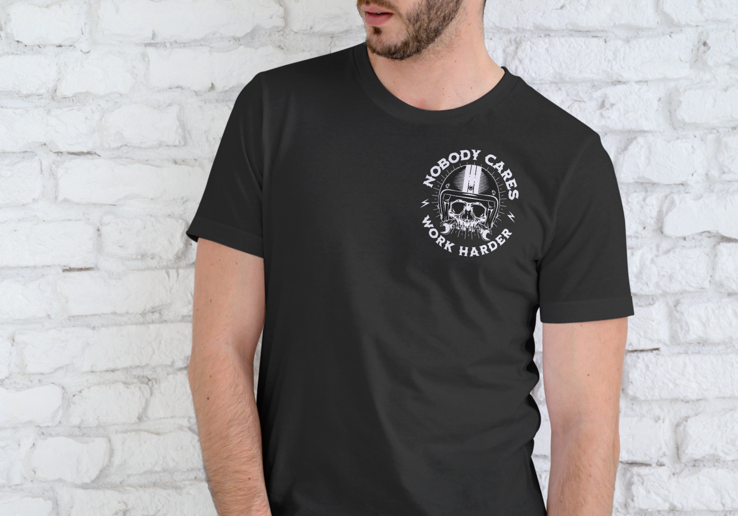 NOBODY CARES WORK HARDER, T-SHIRT, UNISEX, COTTON