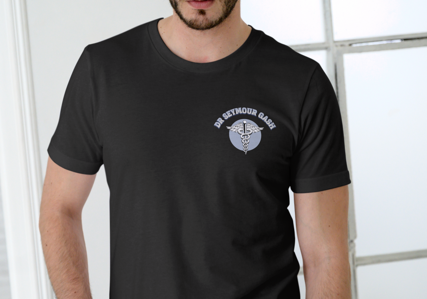 DR. SEYMOUR GASH, ASPIRING GYNOCOLOGIST, T-SHIRT, UNISEX, COTTON