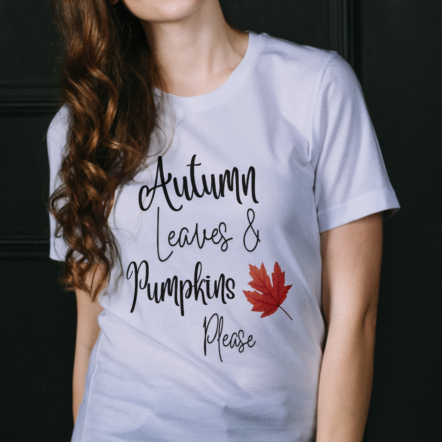 AUTUMN LEAVES AND PUMPKINS PLEASE shirt