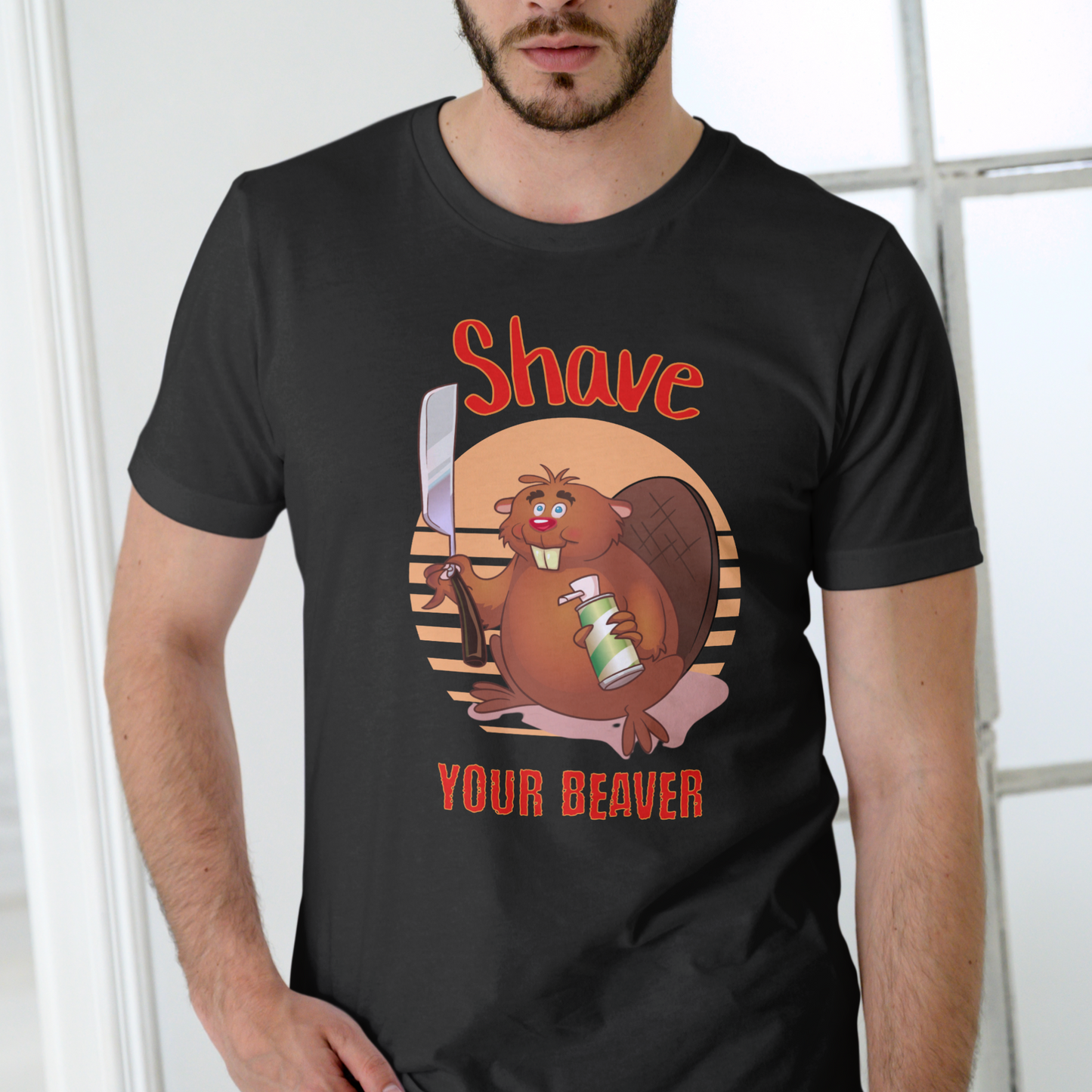 Shave your Beaver T Shirt