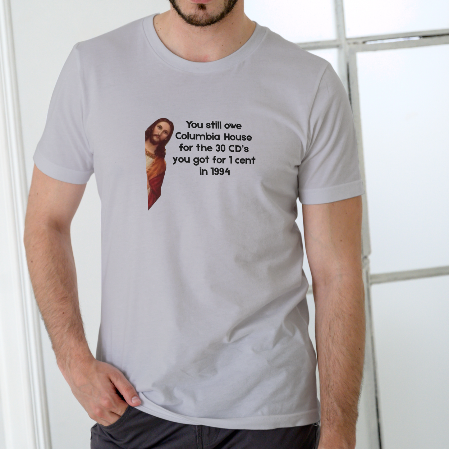 YOU STILL OWE COLUMBIA HOUSE JESUS – Funny Unisex Cotton T-Shirt