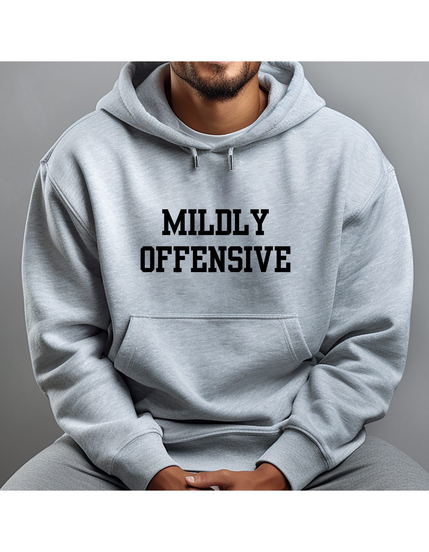Hoodie. MILDLY OFFENSIVE