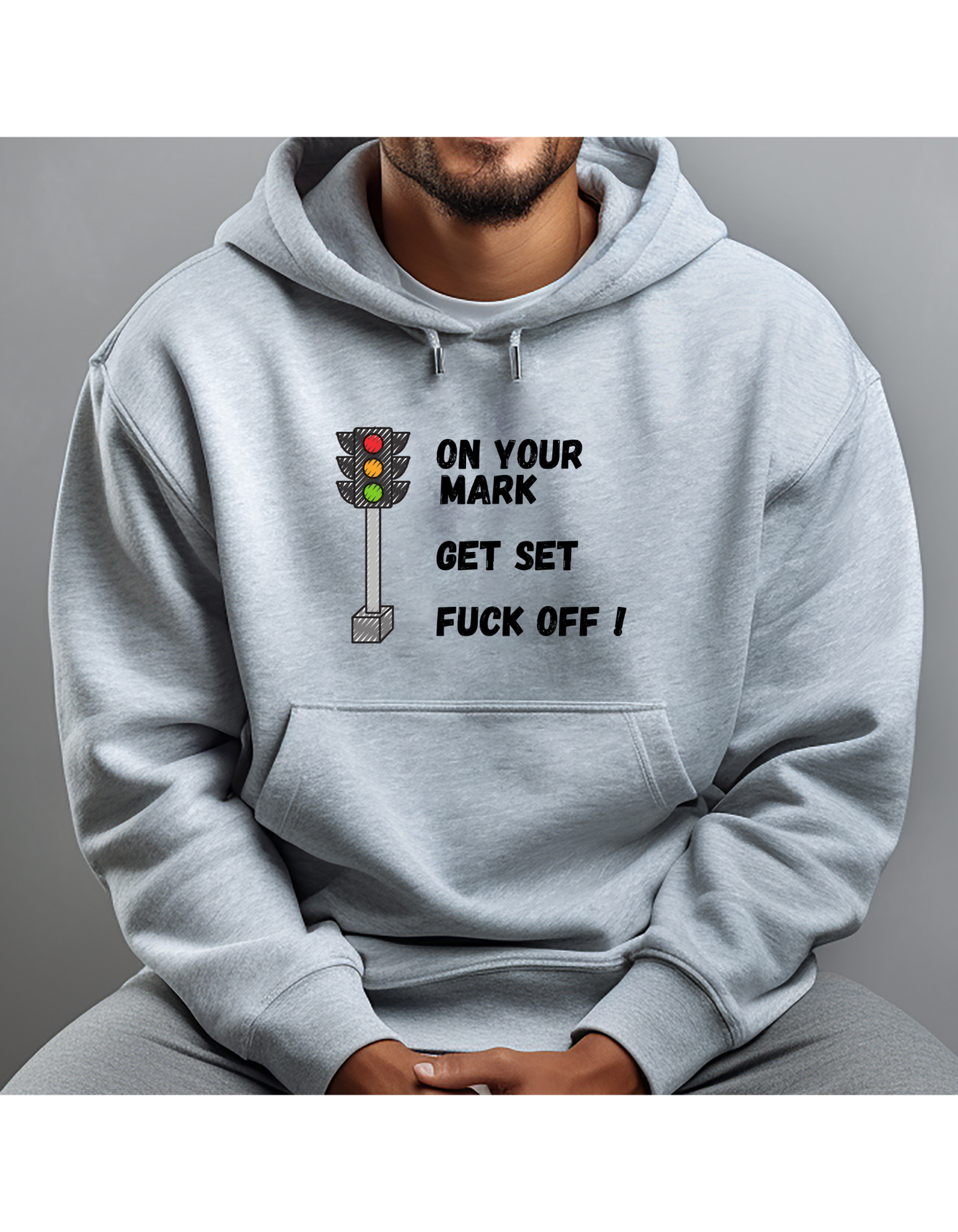 Hoodie, ON YOUR MARK GET SET FUCK OFF