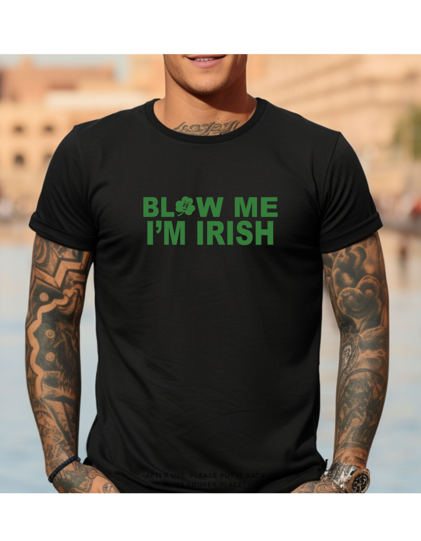 Short sleeve shirt, BLOW ME IM IRISH