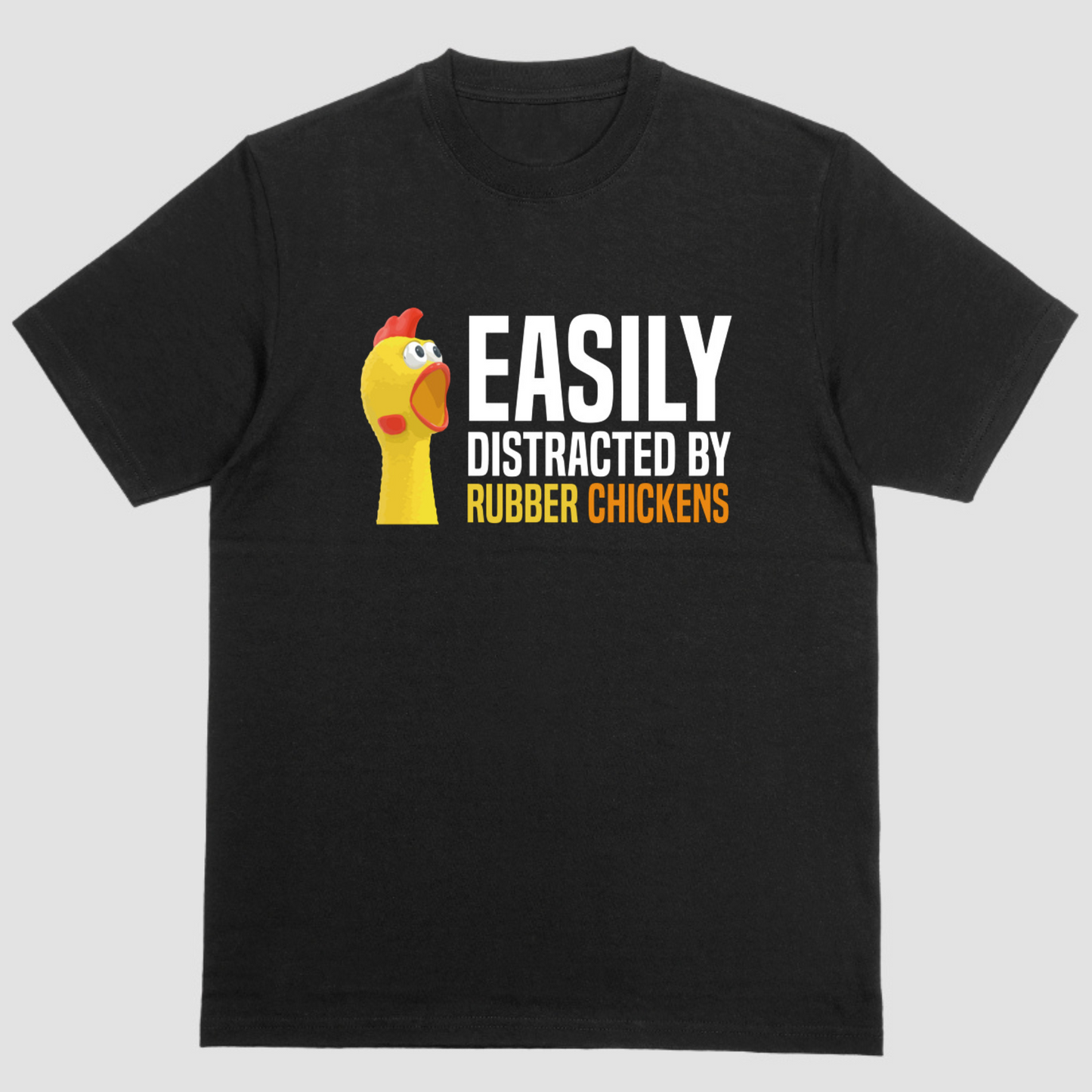 Short sleeve shirt, EASILY DISTRACTED BY RUBBER CHICKENS