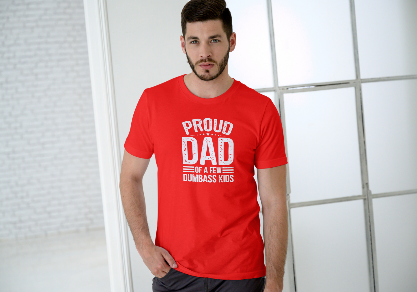 Proud Dad of a few dumbass kids, T-SHIRT, UNISEX, COTTON