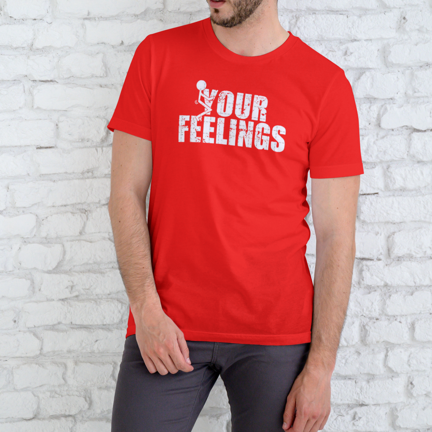 F YOUR FEELINGS, T-SHIRT, UNISEX, COTTON