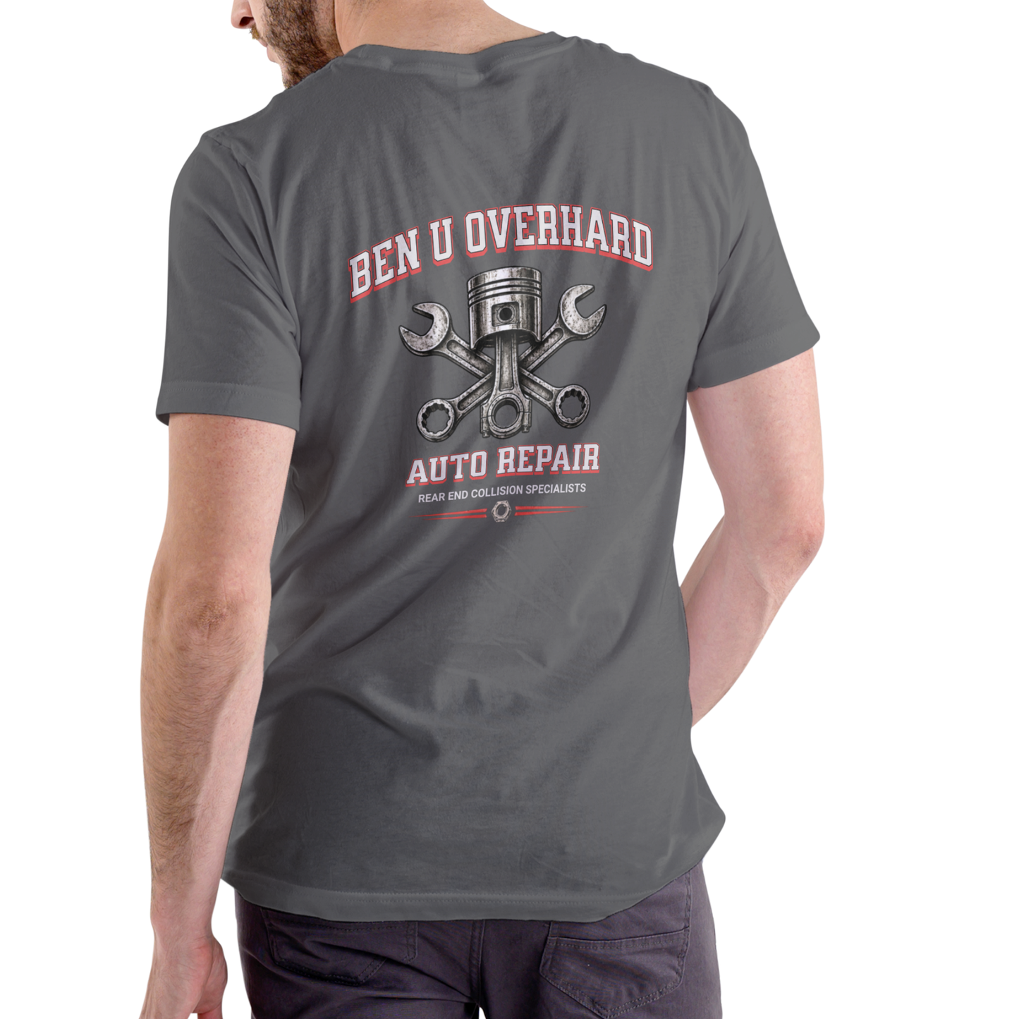 BEN U OVERHARD AUTO REPAIR – Rear End Specialists T Shirt