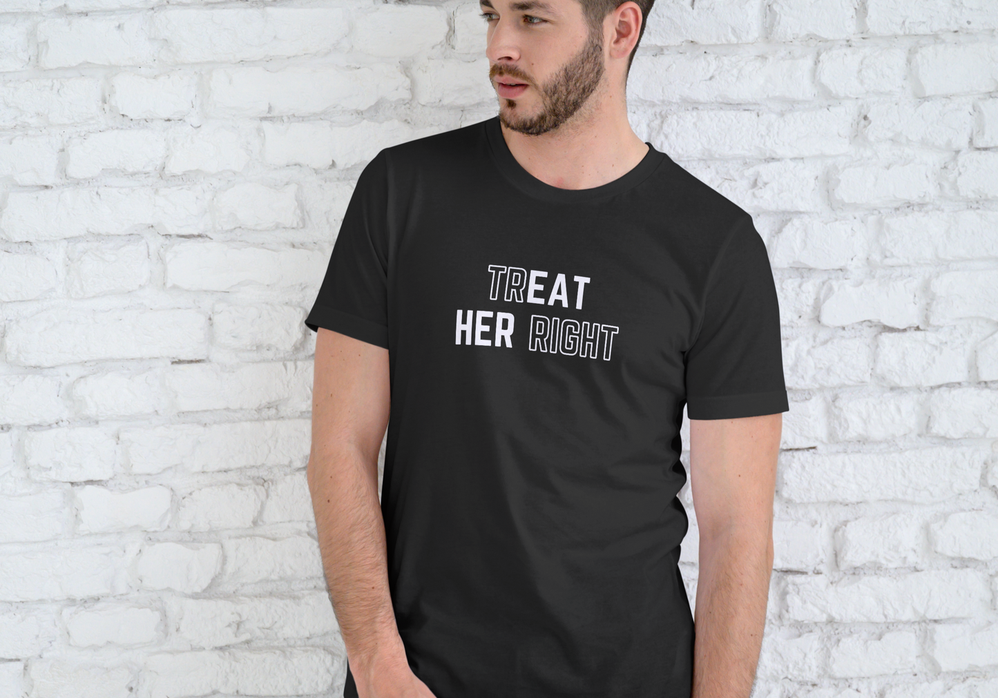 TREAT HER RIGHT, EAT HER RIGHT, T-SHIRT, UNISEX, COTTON