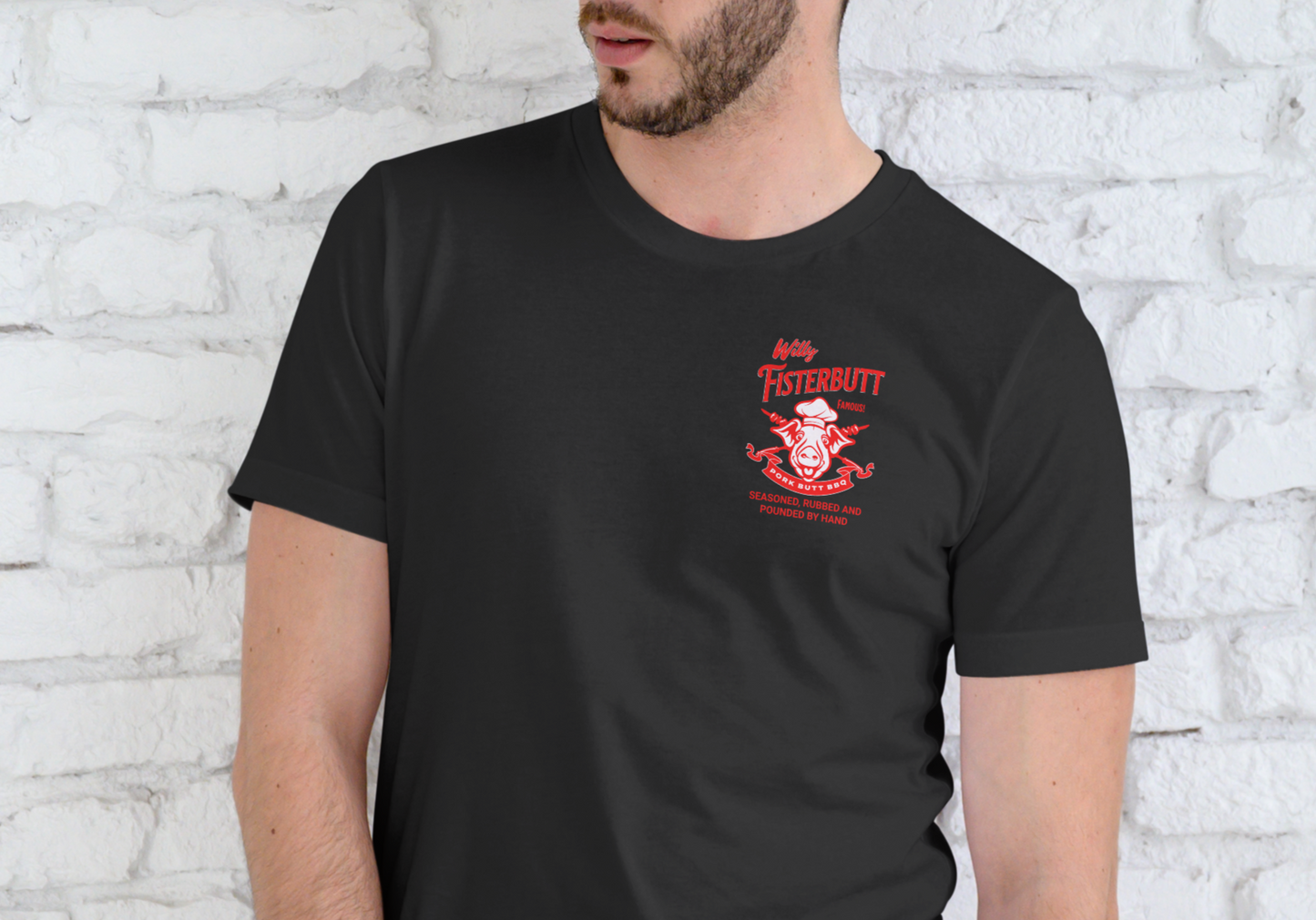 WILLY FISTERBUTT PORK BUTT BBQ, T-SHIRT, UNISEX, COTTON