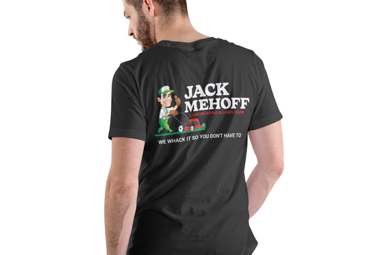 Jack Mehoff, Landscaping and Lawn Care, T-SHIRT, UNISEX, COTTON