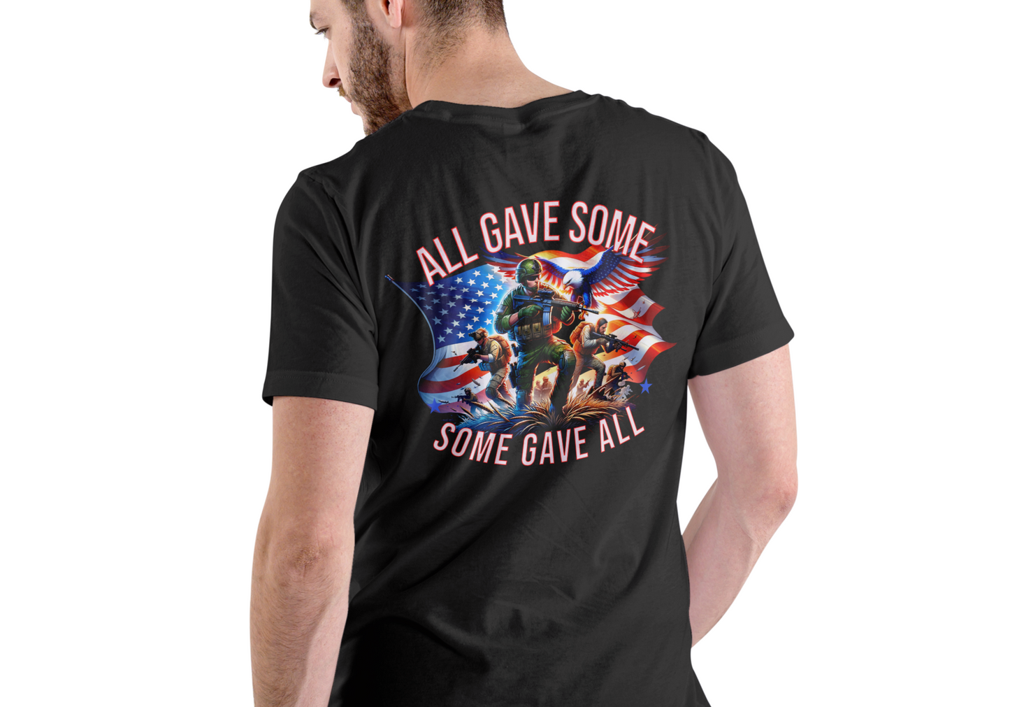 ALL GAVE SOME, SOME GAVE ALL, PATRIOTIC, T-SHIRT, UNISEX, COTTON