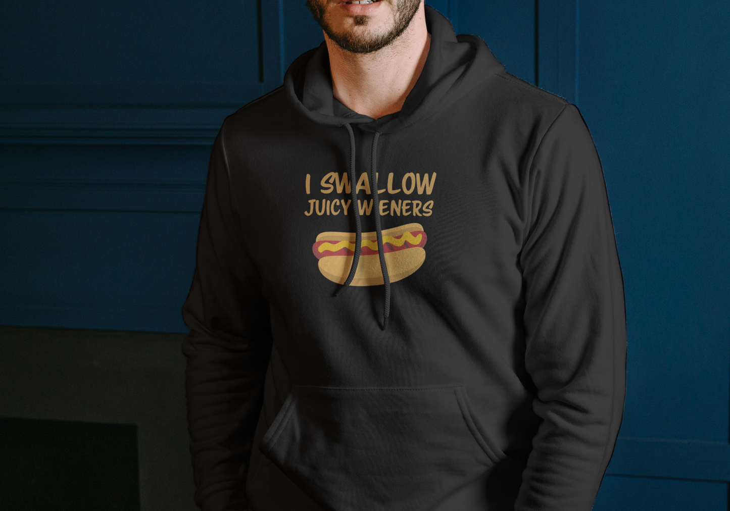 Hoodie, I SWALLOW JUICY WIENERS HOODIE, UNISEX, COTTON