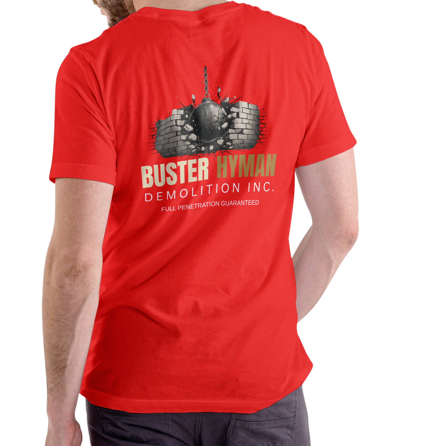 BUSTER HYMAN DEMOLITION INC. Funny name T shirt Unisex Cotton