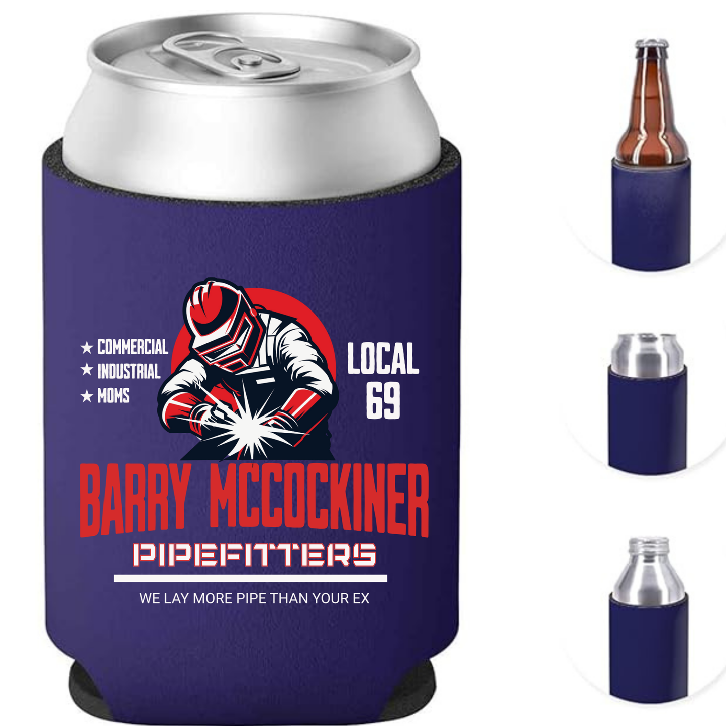 BARRY MCCOCKINER PIPEFITTERS – Funny Name Can Cooler / Koozie