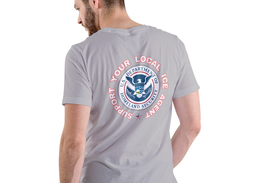 SUPPORT YOUR LOCAL ICE AGENT, T-SHIRT, UNISEX, COTTON
