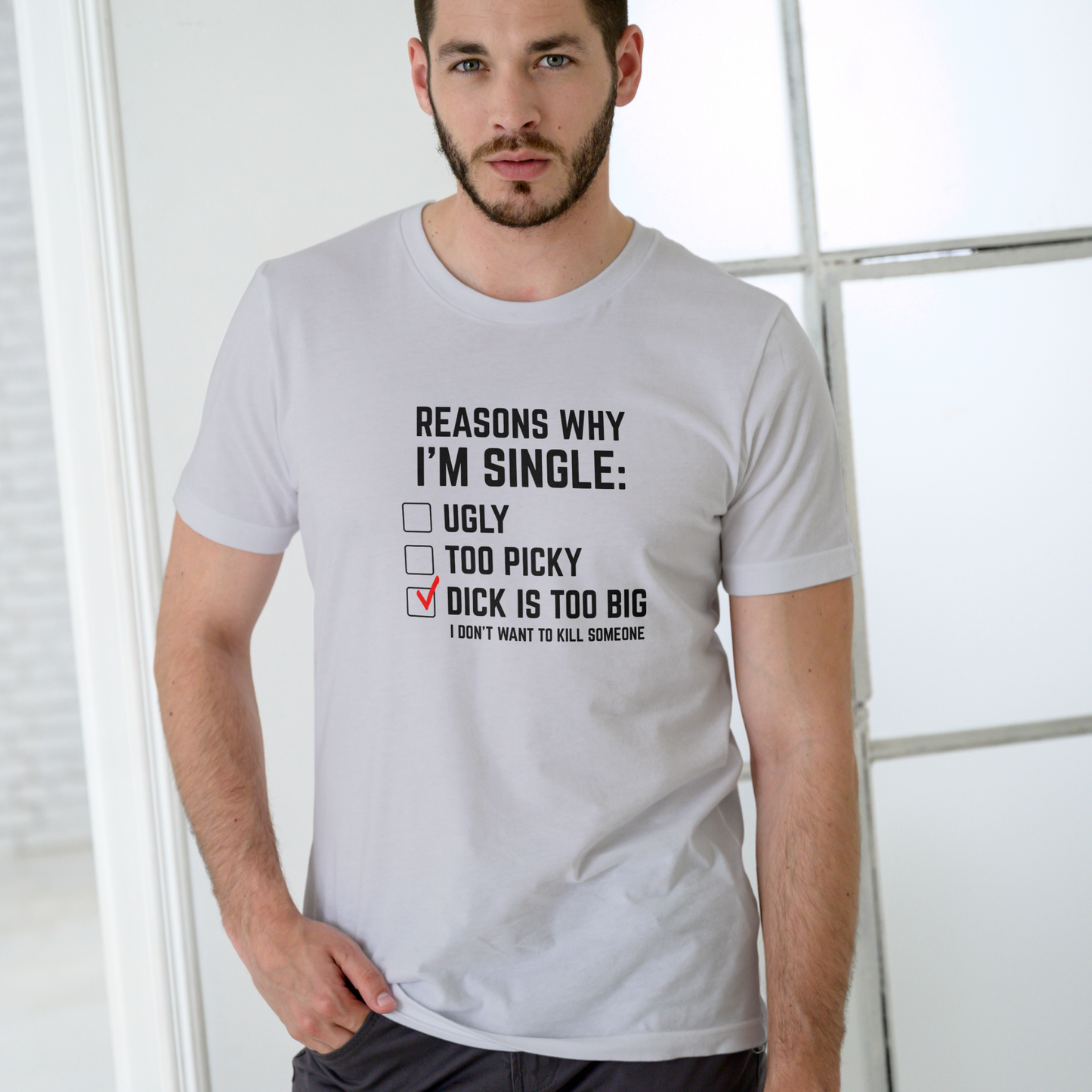 Reasons why I'm single T Shirt, Unisex Cotton