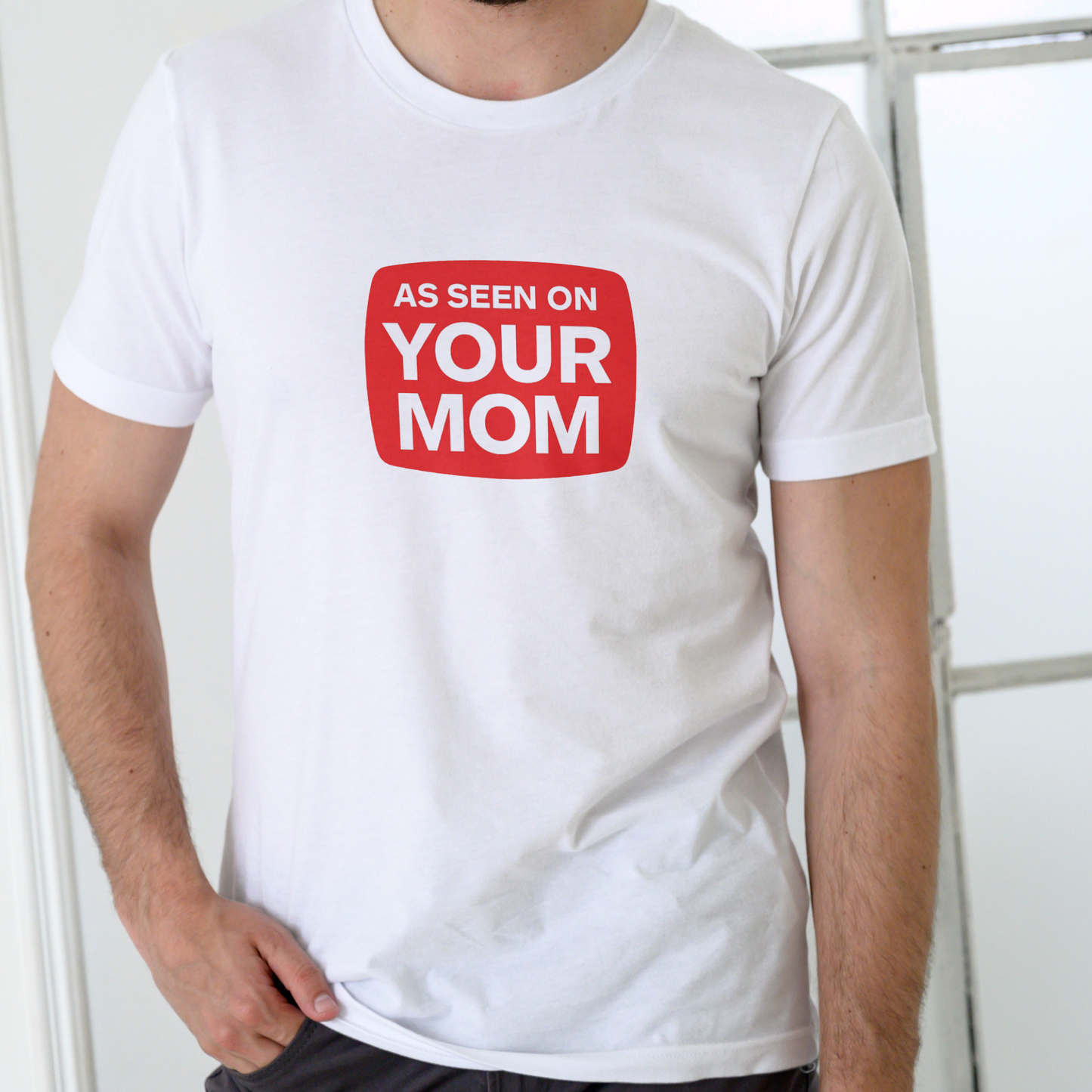 AS SEEN ON YOUR MOM – Funny Unisex Cotton T-Shirt
