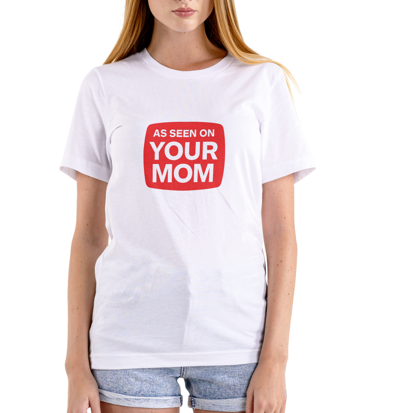 AS SEEN ON YOUR MOM – Funny Unisex Cotton T-Shirt
