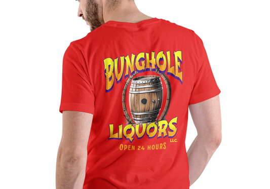 BUNGHOLE LIQUORS OPEN 24 HOURS, T-SHIRT, UNISEX, COTTON