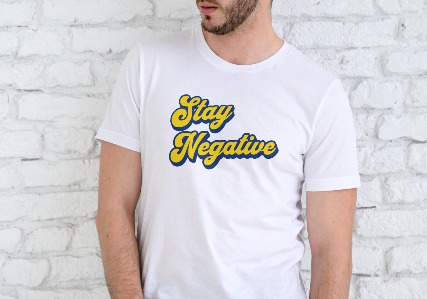 STAY NEGATIVE, T-SHIRT, UNISEX, COTTON