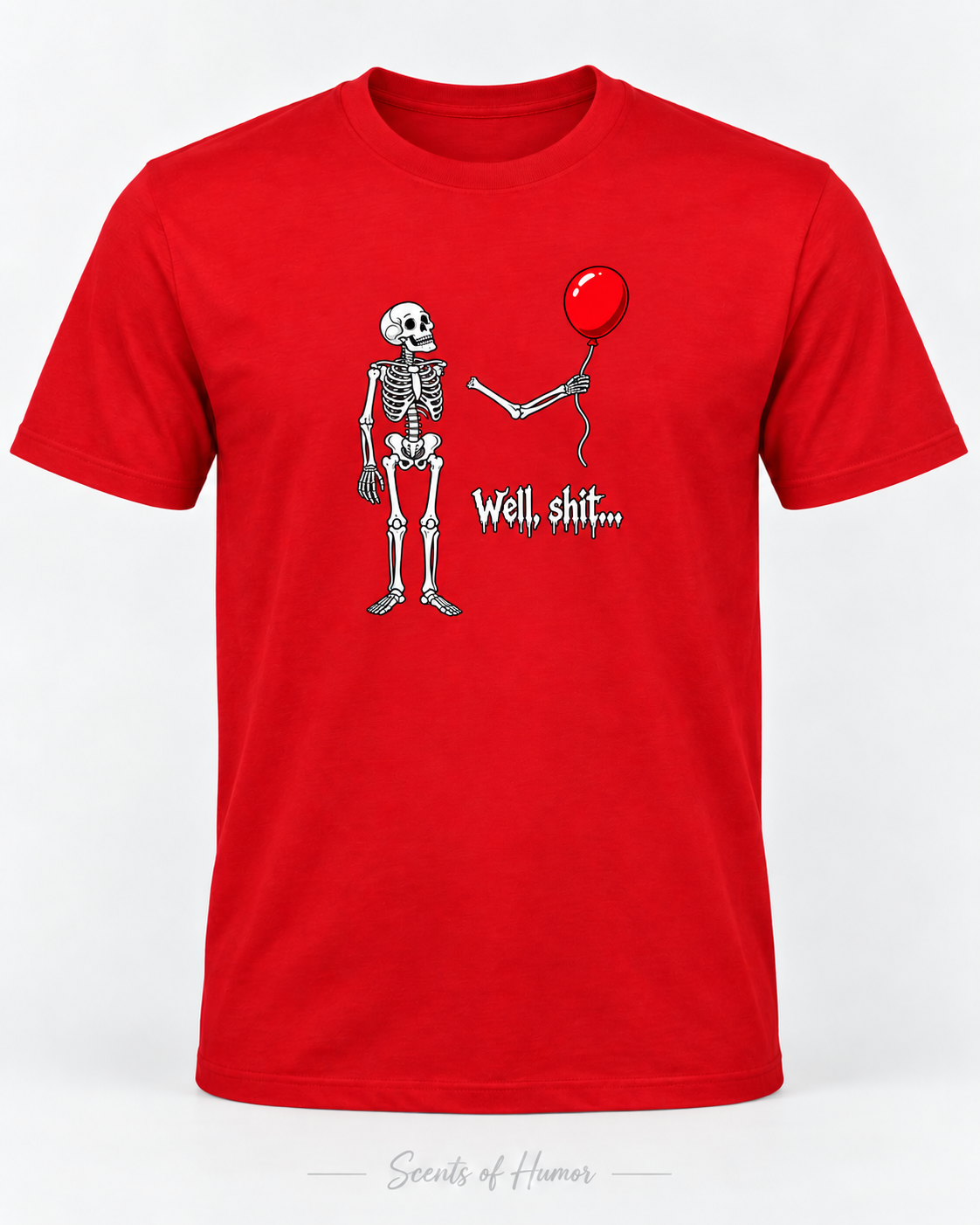 WELL SH!T, Skeleton ballon Funny T Shirt, Unisex Cotton