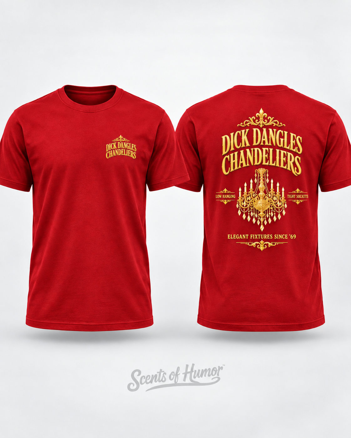 DICK DANGLES CHANDELIERS Funny name T Shirt, Unisex Cotton