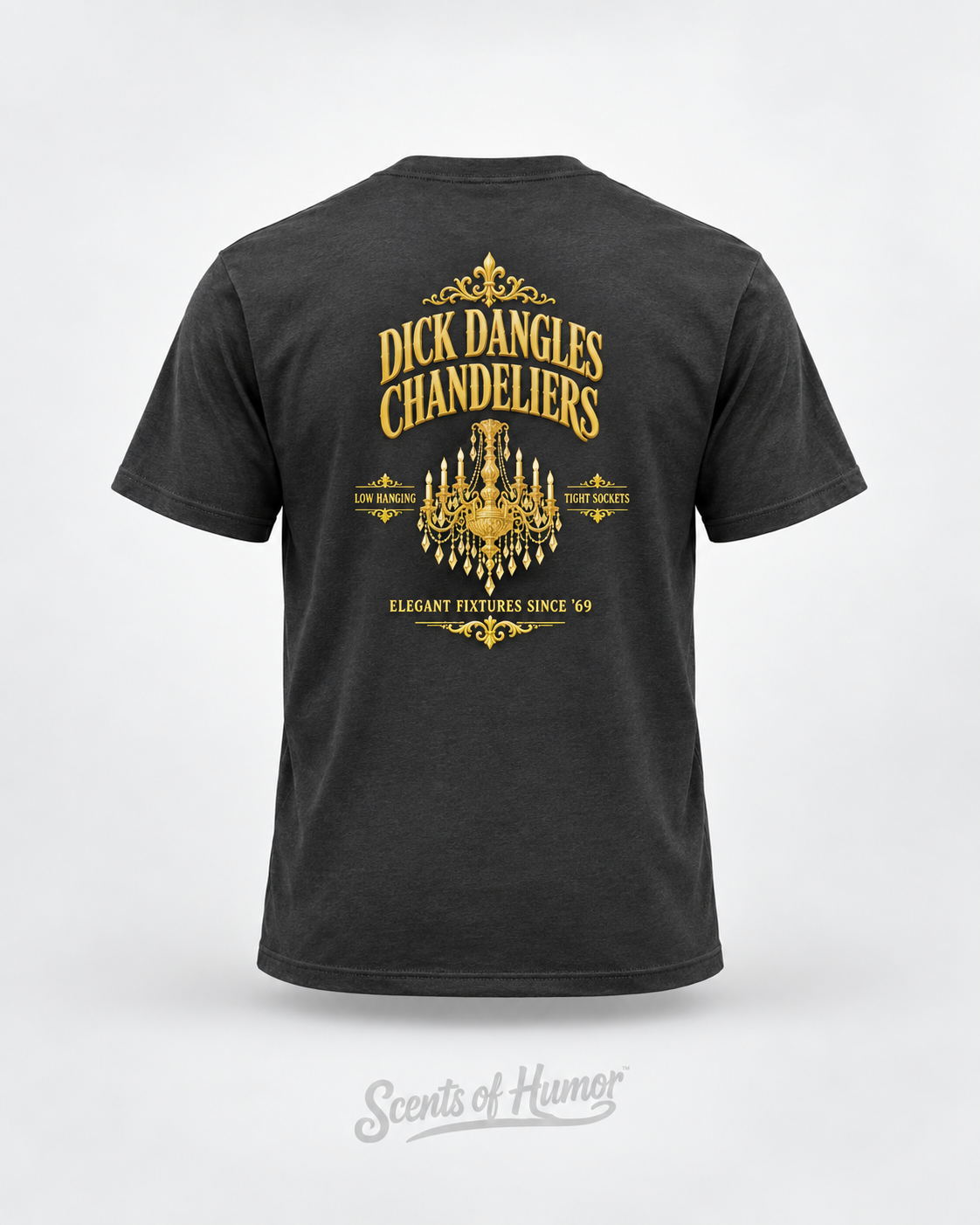 DICK DANGLES CHANDELIERS Funny name T Shirt, Unisex Cotton