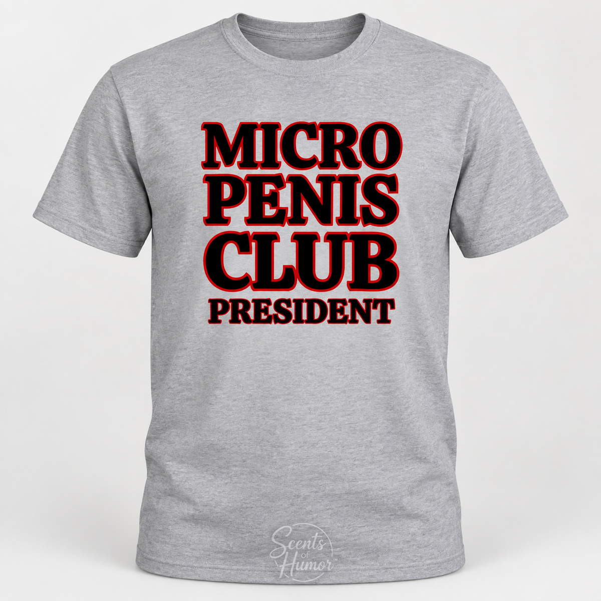 MICRO PENIS CLUB PRESIDENT Funny T Shirt, Unisex Cotton
