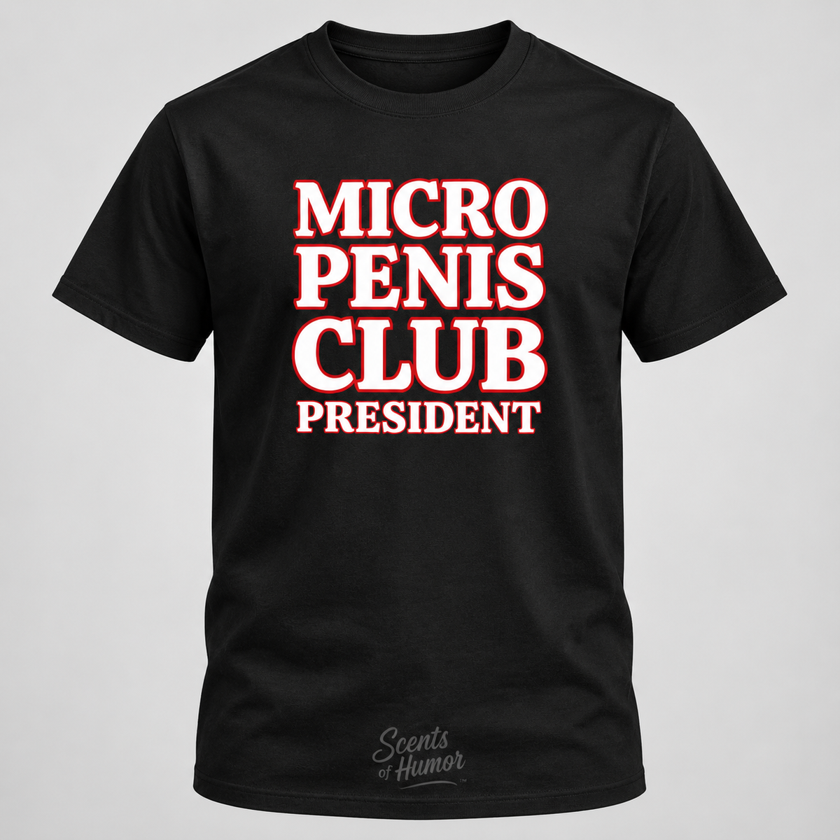MICRO PENIS CLUB PRESIDENT Funny T Shirt, Unisex Cotton