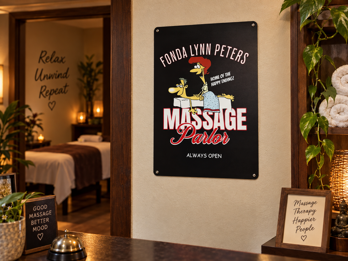 FONDA LYNN PETERS MASSAGE PARLOR Funny sign 8x12” Aluminum