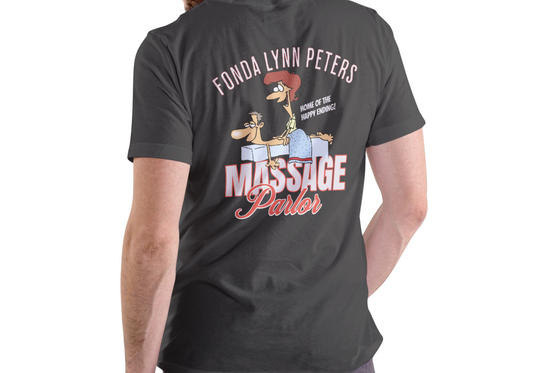 FONDA LYNN PETERS MASSAGE PARLOR, T-SHIRT, UNISEX, COTTON