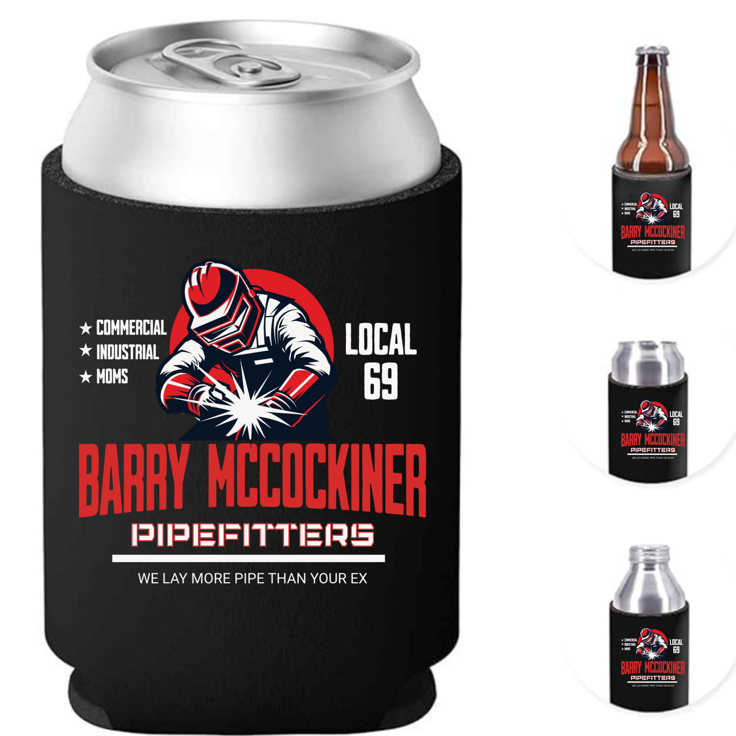 BARRY MCCOCKINER PIPEFITTERS – Funny Name Can Cooler / Koozie