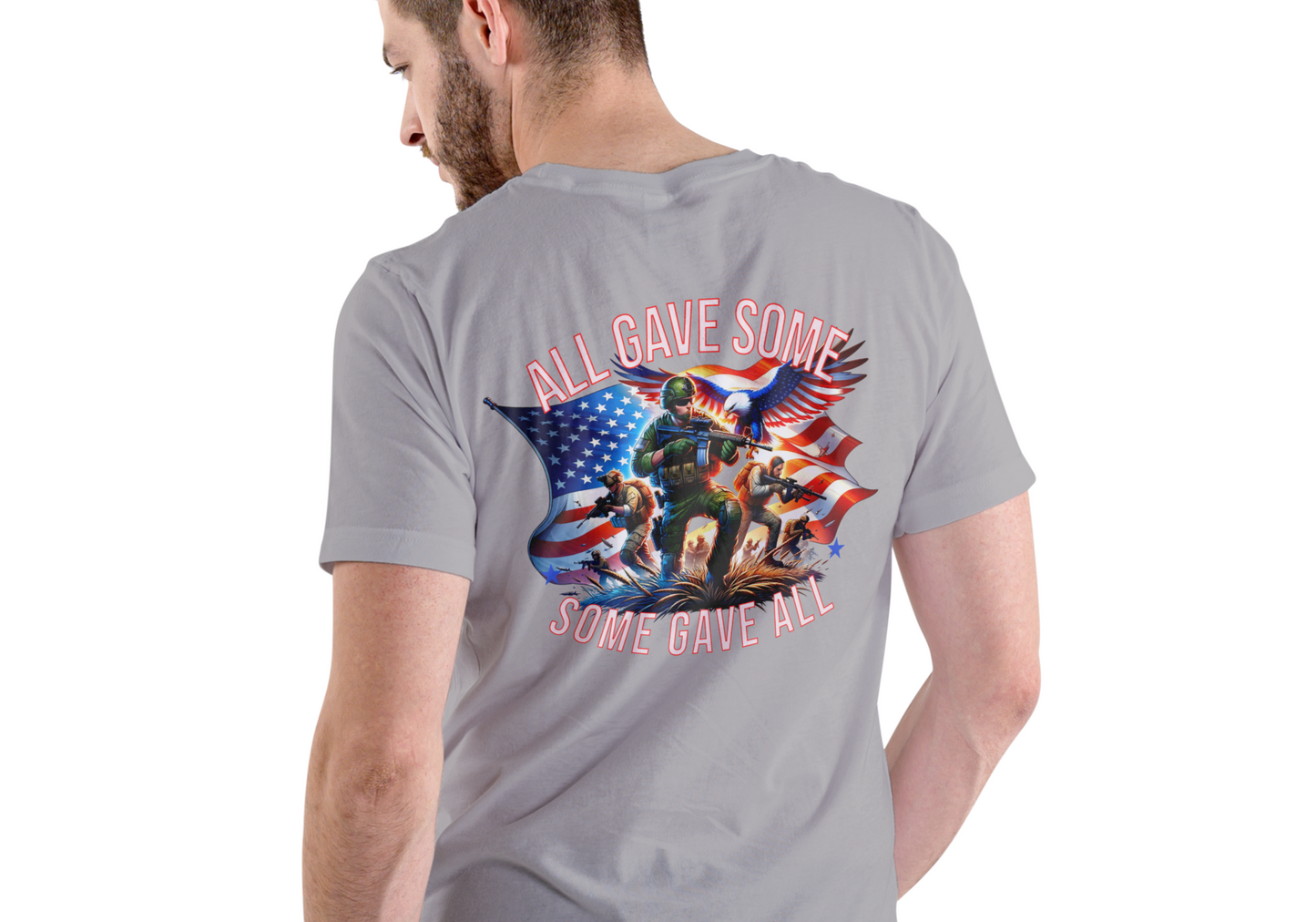 ALL GAVE SOME, SOME GAVE ALL, PATRIOTIC, T-SHIRT, UNISEX, COTTON