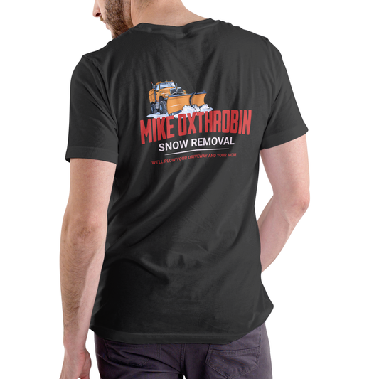 MIKE OXTHROBIN SNOW REMOVAL Funny name T Shirt Unisex Cotton