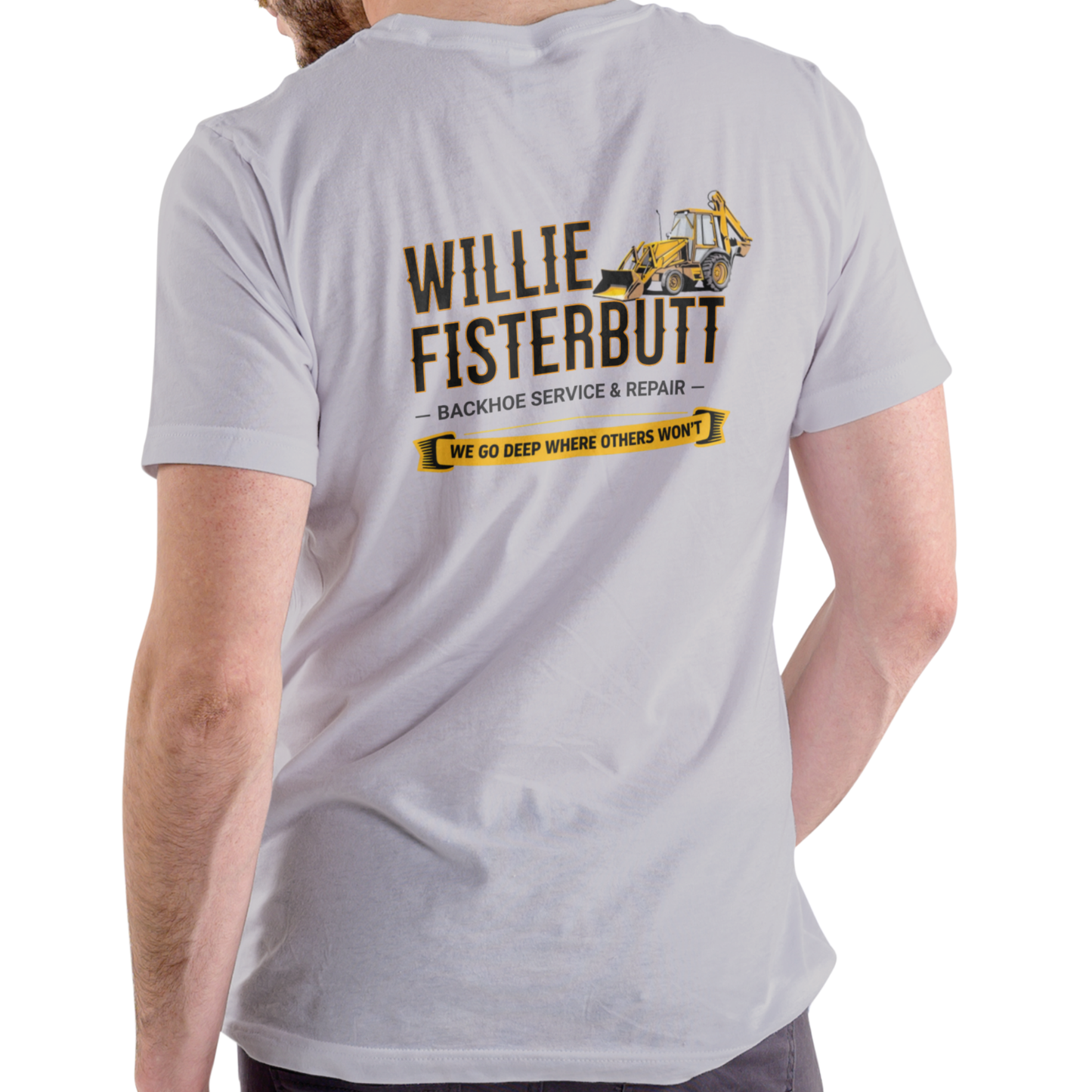 WILLIE FISTERBUTT BACKHOE SERVICE AND REPAIR – Funny Name Unisex Cotton T-Shirt