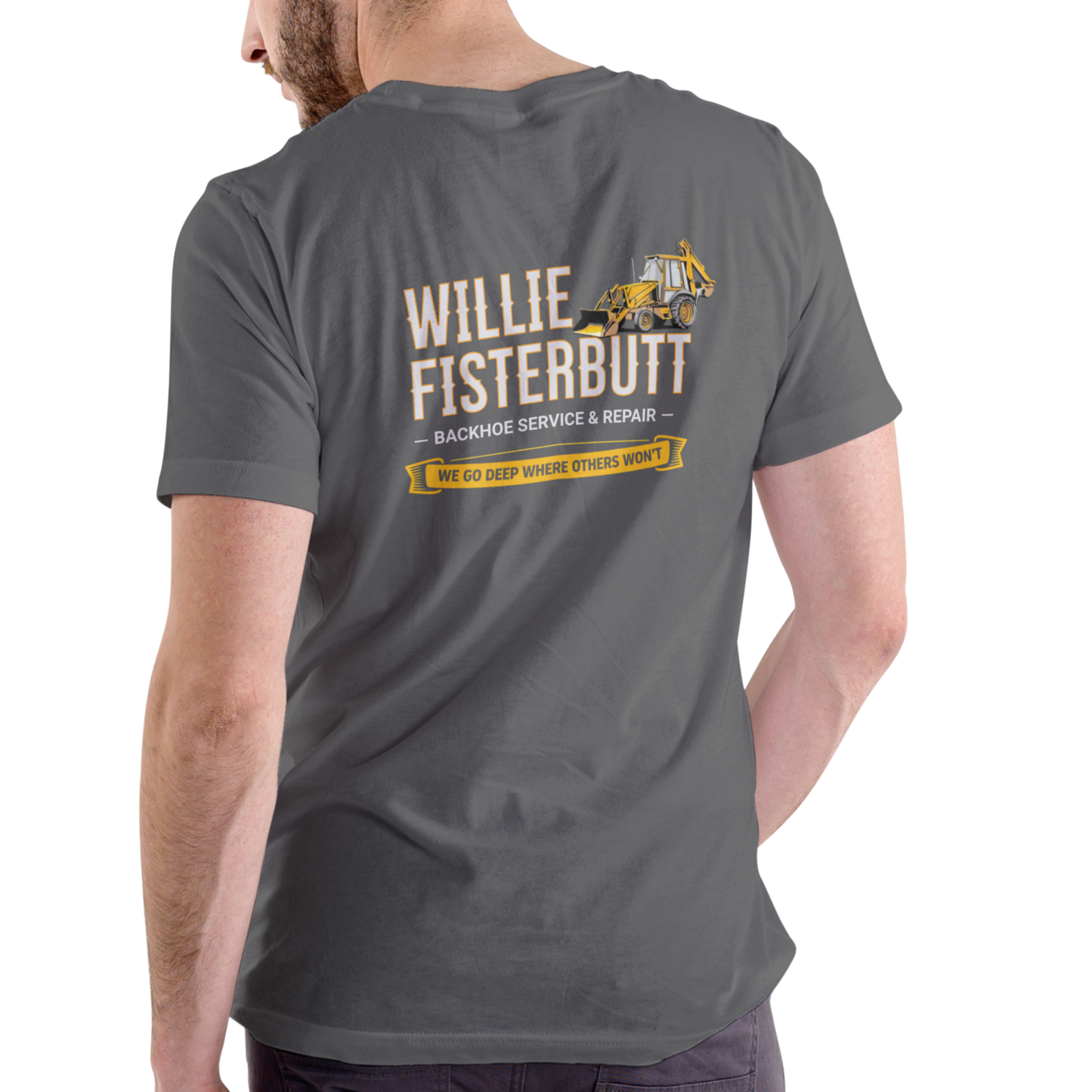 WILLIE FISTERBUTT BACKHOE SERVICE AND REPAIR – Funny Name Unisex Cotton T-Shirt