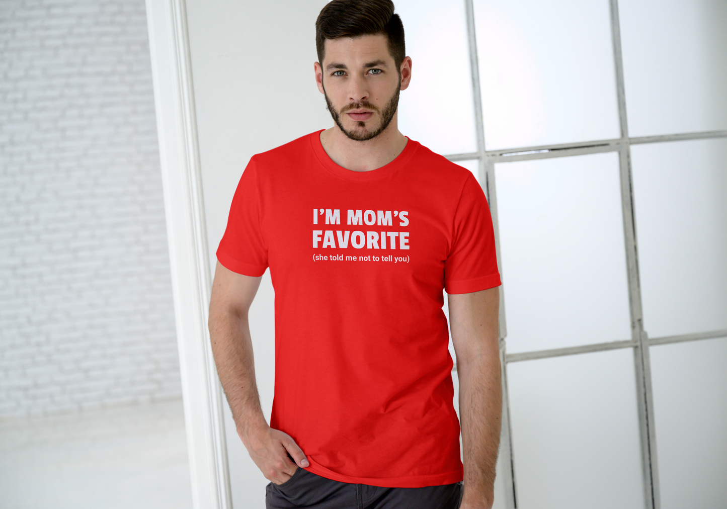I'm Mom's Favorite (She told me not to tell you), T-SHIRT, UNISEX, COTTON