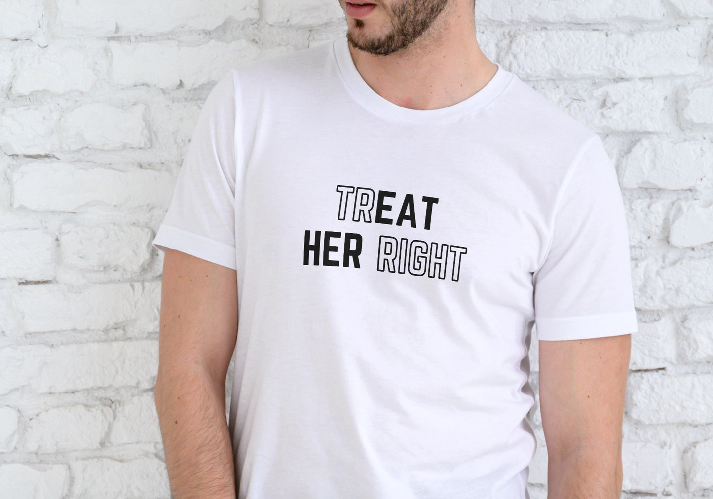 TREAT HER RIGHT, EAT HER RIGHT, T-SHIRT, UNISEX, COTTON