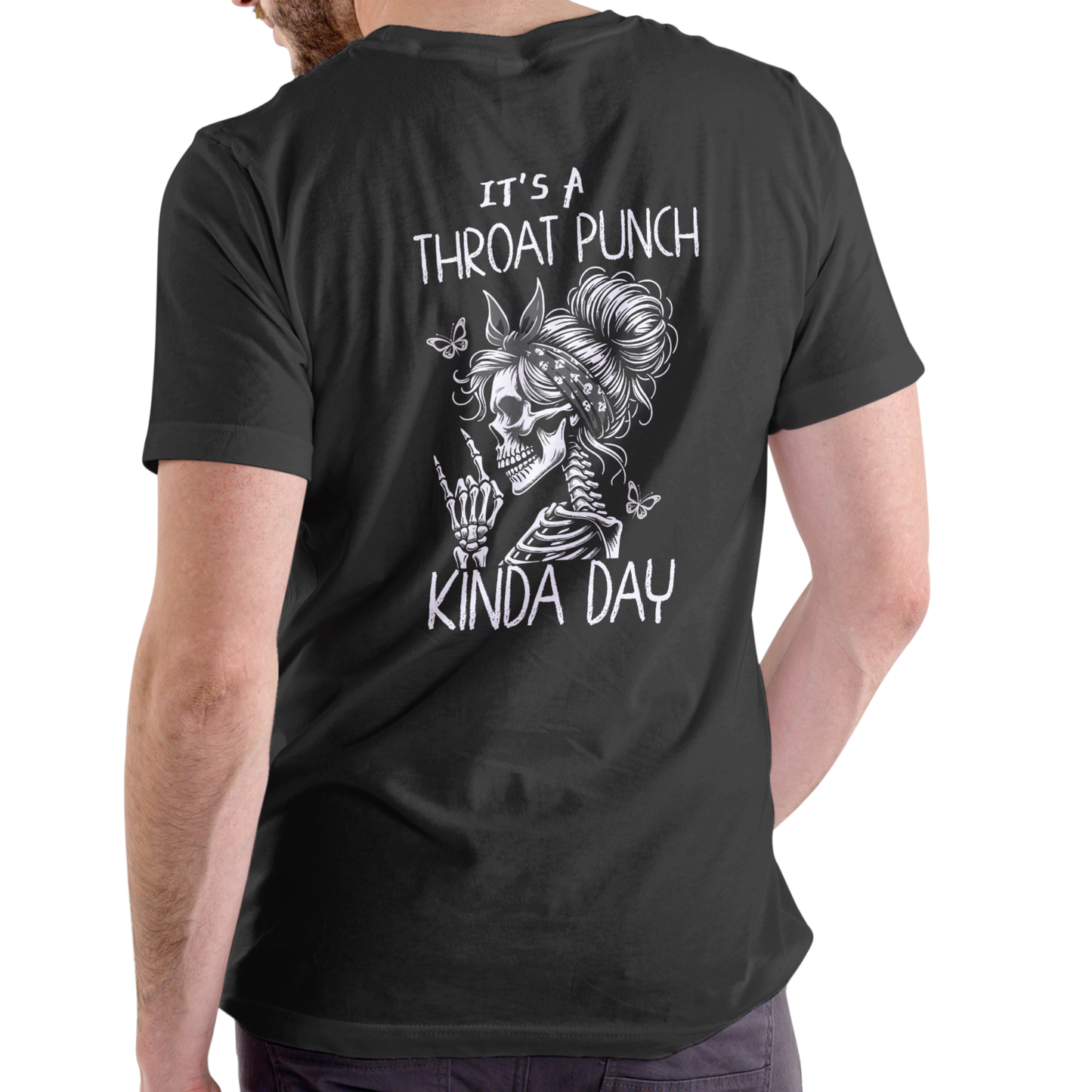 It’s a Throat Punch Kinda Day Skull, Unisex Cotton