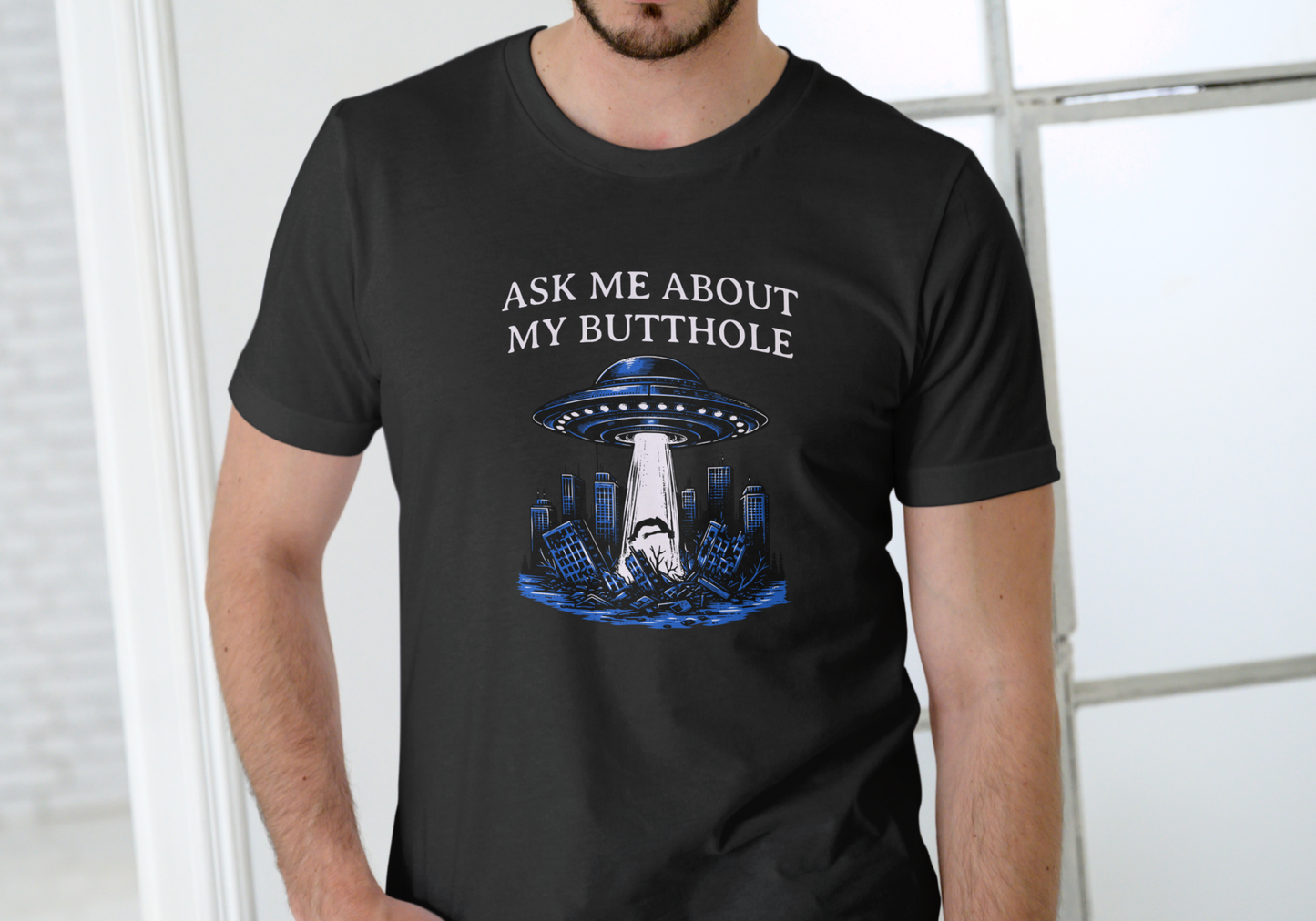 ASK ME ABOUT MY BUTT HOLE, T-SHIRT, UNISEX, COTTON