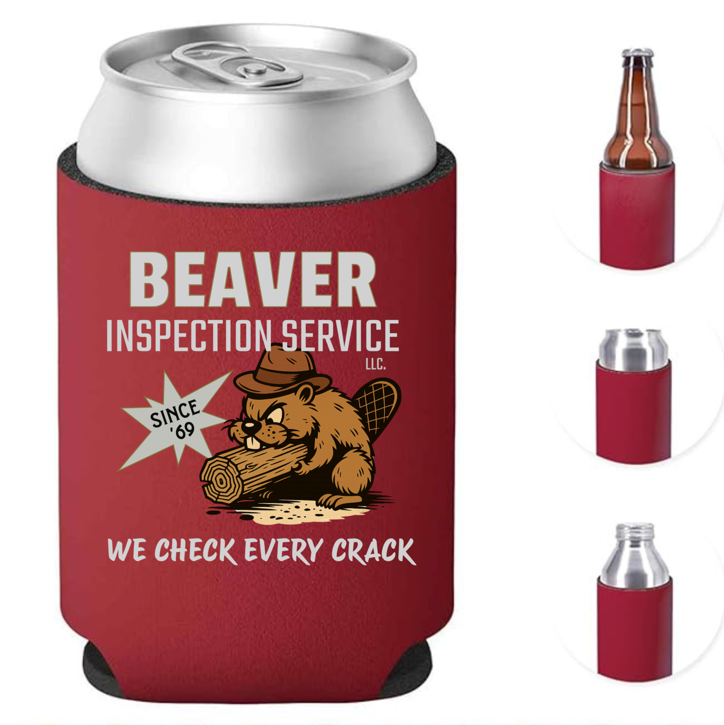 BEAVER INSPECTION SERVICE Funny Can Cooler